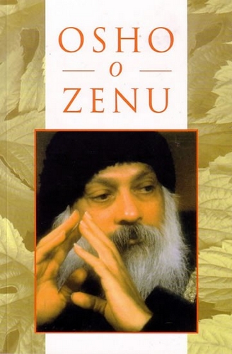 Osho o Zenu - Kliknutím na obrázek zavřete